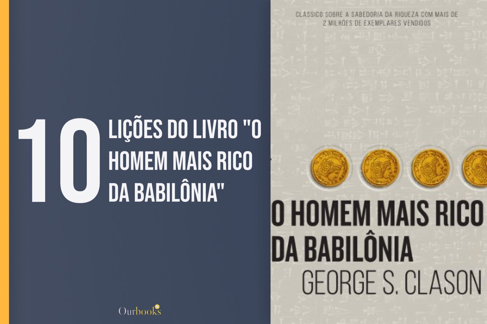 7 soluções para a falta de dinheiro segundo George Clason O Homem